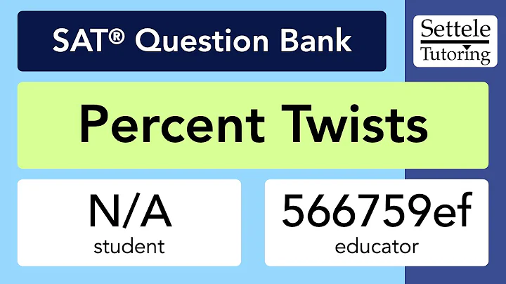 Percent Twists (SAT Question Bank 566759ef)