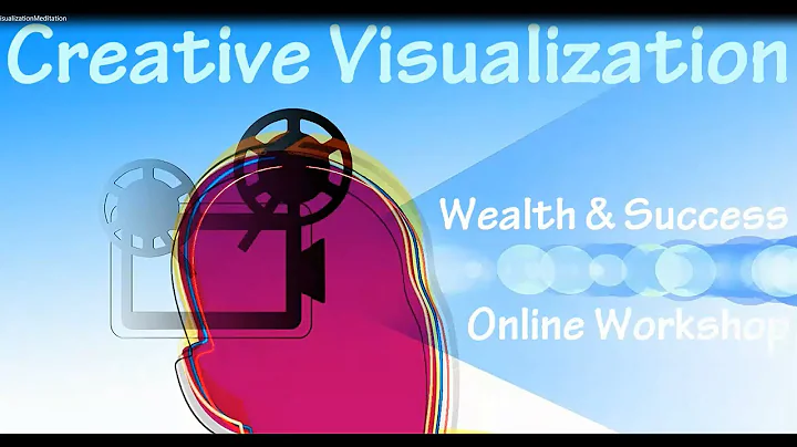 Creative Visualization - Wealth & Success Online W...