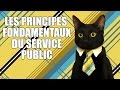 Les principes fondamentaux du service public