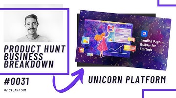 Business Breakdown #0031 - Unicorn Platform