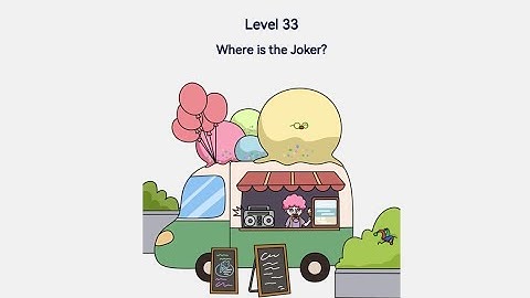 Brain Out 2 Level 33 Where is the Joker? Walkthrough Solution