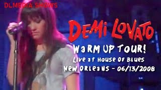 Demi Lovato: Warm Up Tour! - Live at House of Blues, New Orleans (13/06/2008)