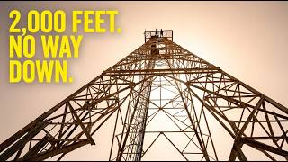 They Climbed to the Top of a 2000 Feet Abandoned Tower and the Only Way Down Was Gone