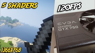 GTX 750 | MINECRAFT HIGH SETTINGS | 1366X768p | SHADERS | +120FPS