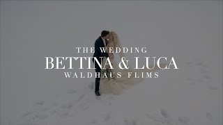 BETTINA & LUCA: THE WEDDING AT WALDHAUS FLIMS