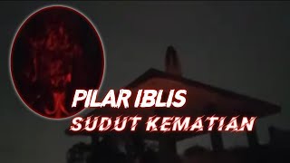 Live misteri || Pilar Iblis Pt 1