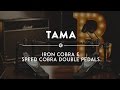 Tama Iron Cobra and Speed Cobra Double Pedals | Reverb Demo Video