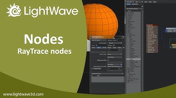 Lightwave 3D RayTrace Nodes