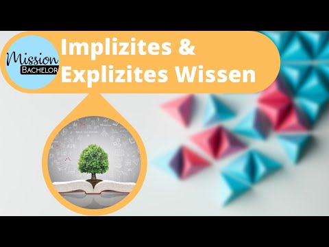 Video: Ist ein Beispiel für implizites Wissen?