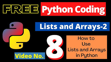 8. Lists and Arrays in Python (Part 2) - Online Python Coding Classes in Hindi - Python Programming