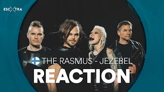 REACTION: The Rasmus - Jezebel (Finland Eurovision 2022) // ESCXTRA