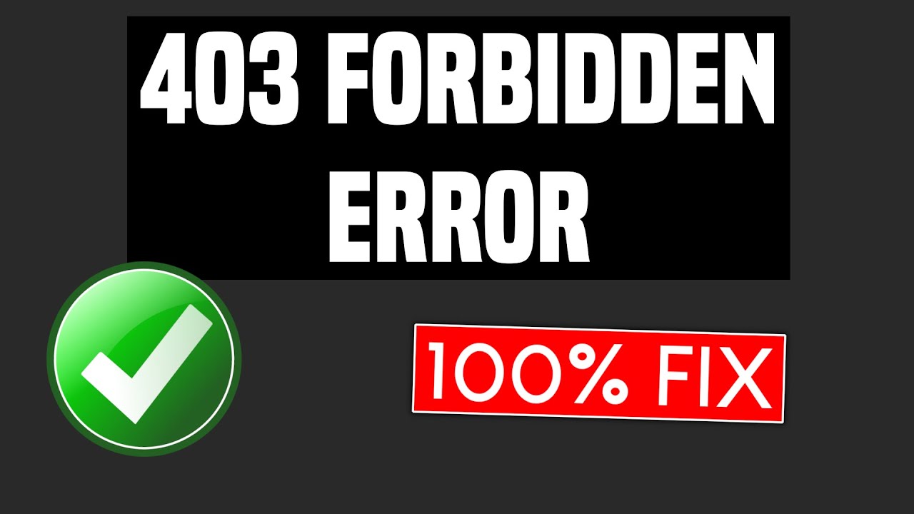 How to Fix the 403 Forbidden Error in 2024