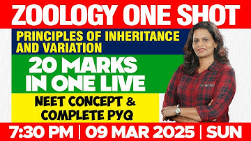 Principles Of Inheritance And Variation | NEET/JEE Complete PYQ | Dr. Ananthu NEET