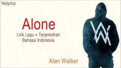 Alan walker - alone lirik+arti bhs indonesia  - Durasi: 3:07. 