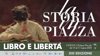 La Storia in Piazza 2024 - speciale UniGe