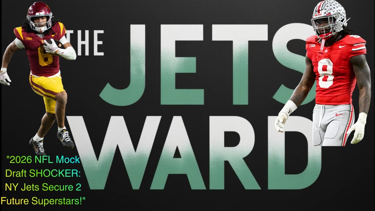 2026 NFL Mock Draft SHOCKER! NY Jets Secure 2 Future Superstars!