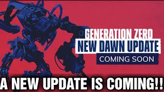 GENERATION ZERO | New Dawn Update Coming Soon !!