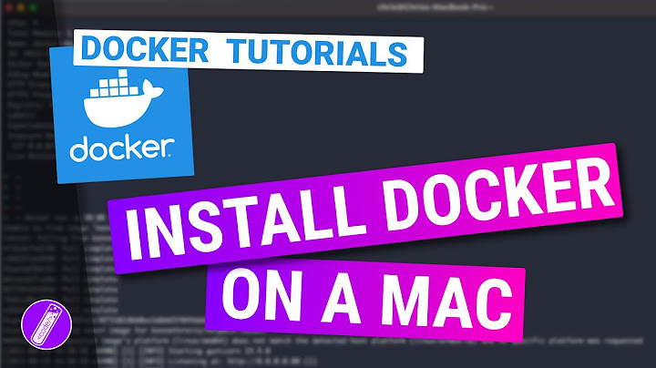 Docker có dùng trên mac đc ko