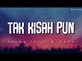 Najwa Latif - Tak Kisah Pun ft. Akwa Arifin (Lyric Video)