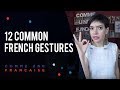 12 Common French Gestures