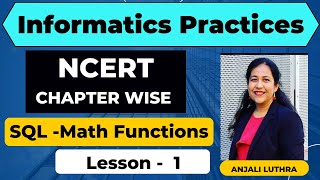 NCERT Chapter - 1, Informatics Practices Class 12 CBSE Board | SQL Queries