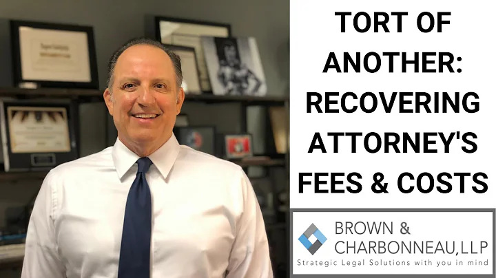 Tort of Another: Recovering Attorney's Fees in a Lawsuit