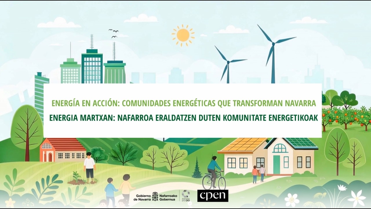 Energía en acción: comunidades energéticas que transforman Navarra | Beriáin y Aniz