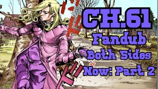 [Both Sides Now: Part 2] Steel Ball Run: Chapter 61 (Fan Dub)