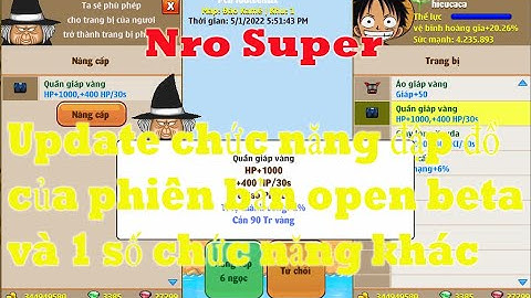 [Nro Super]-Update chức năng đập đồ ở phiên bản open và tự động đánh