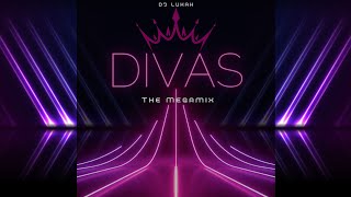 DIVAs  The Lukah Megamix (Adele to Aretha, Beyonce to Bette Midler)