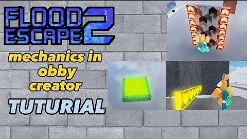 Fe2 mechanics In obby creator tuturial(No advanced parts)