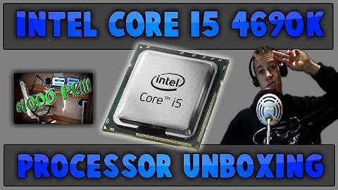 Intel Core i5 4690K Processor Unboxing!
