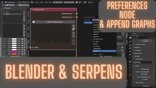 Blender & Serpens Preferences/Append node-graphs screenshot 1