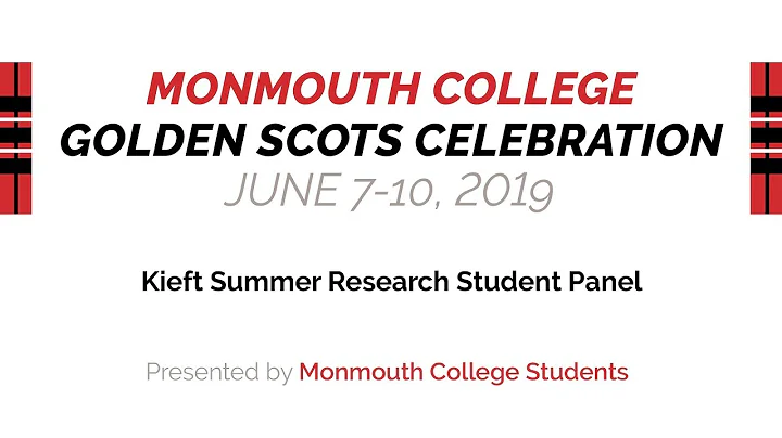2019 Golden Scots Celebration -- Kieft Summer Research Student Panel