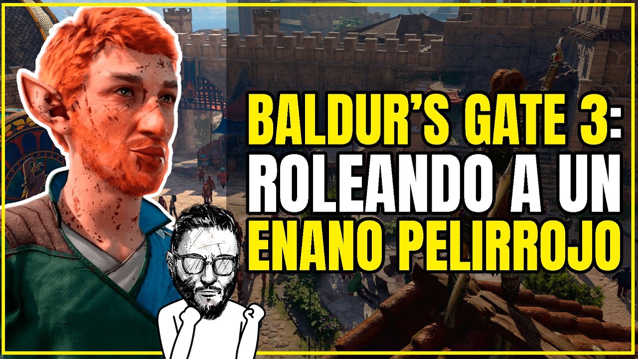 Baldur's Gate 3 con TRANCAS Y BARRANCAS