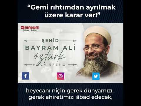 Gemi rıhtımdan ayrılmak üzere karar ver! - Şehid Bayram Ali Öztürk Hoca Efendi