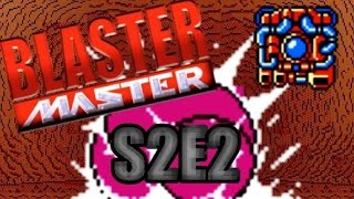 fULL gUN pOWER - S2E2 BLASTER MASTER LP gameplay with ChibiKage89