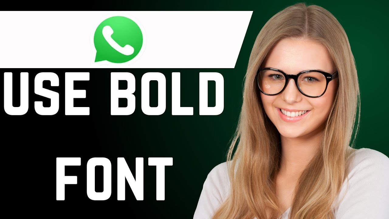 How to Send Bold Text in WhatsApp - YouTube