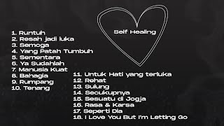 LAGU SELF HEALING INDONESIA TERBARU 2022 screenshot 1