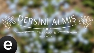 Dersini Almış (Yedi Karanfil) - Esen Müzik Resimi