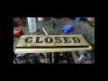 Making A Wood Sign - For Money - Part # 6 Making A Wood Sign - For Money - Part # 6