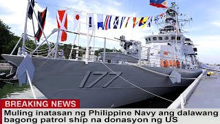 Muling inatasan ng Philippine Navy ang dalawang bagong patrol ship na donasyon ng US by TECH-89M 10,604 views 3 weeks ago 8 minutes, 31 seconds