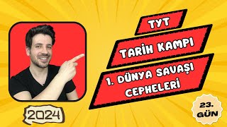 23. GÜN | 1. Dünya Savaşı Cepheleri | TYT Kampı | 2024 YKS