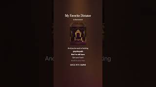 My Favorite Dictator