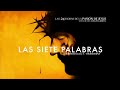 ✝️  LAS SIETE PALABRAS | DE LAS 24 HORAS DE LA PASIÓN DE JESÚS ✝️ SEMANA SANTA EN DIVINA VOLUNTAD