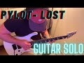 PYLOT - LOST // Original Solo Over A BEAST Of A Track!