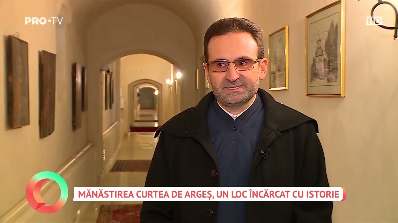 Mănăstirea Curtea de Argeș, un loc încărcat cu istorie
