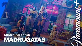 Drag Race Brasil | O show das GATAS | Paramount Plus