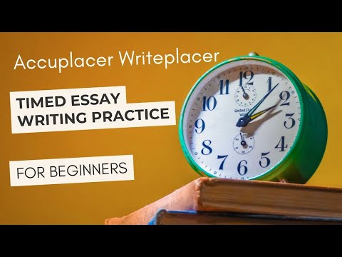 Accuplacer® Practice Essay (309 words)