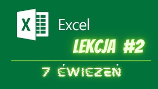 Arkusz Kalkulacyjny #2 Siedem pierwszych ćwiczeń - zadania z rozwiązaniem - kurs Excel screenshot 3